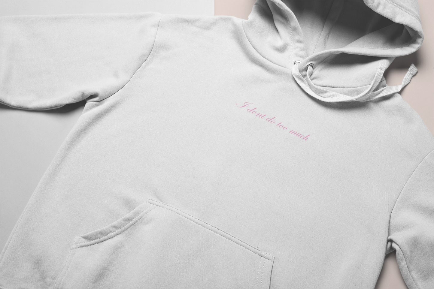 I don't do too much Embroidered Hoodie