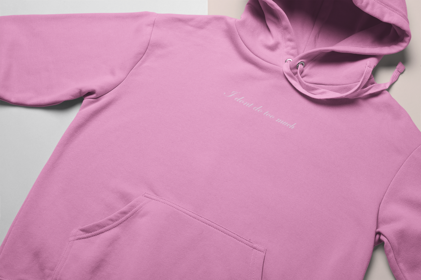 I don't do too much Embroidered Hoodie